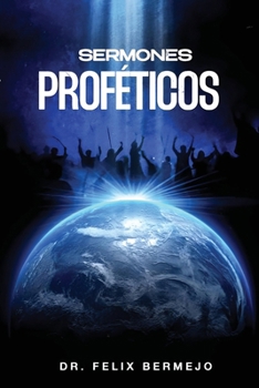 Paperback Sermones Proféticos [Spanish] Book