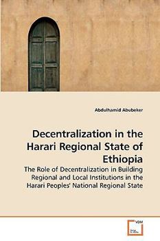 Paperback Decentralization in the Harari Regional State of Ethiopia Book