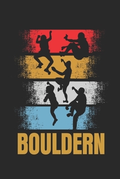 Paperback Bouldern: Notebook/Colouring book/Organizer/DiaryBlank pages/6x9 inch Book