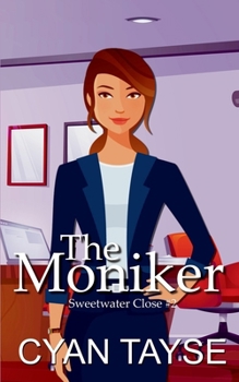 The Moniker (Sweetwater Close)