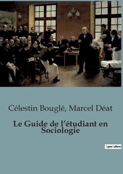 Paperback Le Guide de l'étudiant en Sociologie [French] Book
