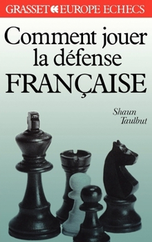 Paperback Comment jouer la défense française [French] Book