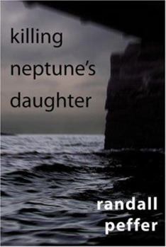 Killing Neptune's Daughter - Book #1 of the Cape Island Mystery
