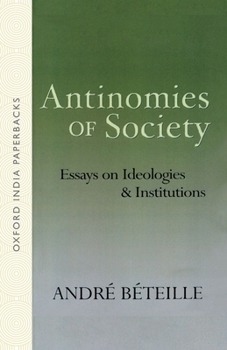 Antinomies of Society: Essays on Ideologies and Institutions