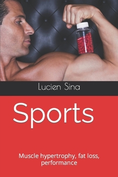 Paperback Sports: Muscle hypertrophy, fat loss, performance Book