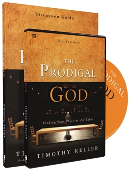 Paperback The Prodigal God Discussion Guide Study Pack: Finding Your Place at the Table [With DVD] Book