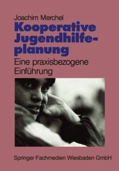 Paperback Kooperative Jugendhilfeplanung: Eine Praxisbezogene Einführung [German] Book