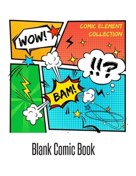 Paperback Blank Comic Book: Blank Comic Book Gift to draw your Own Comic - For Kids, Girls to Create Your Own Comic Book