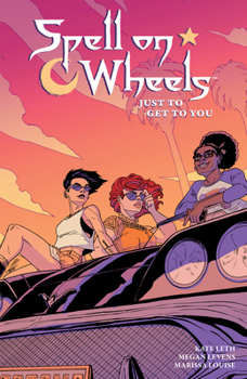 Paperback Spell on Wheels Volume 2: Just to Get to You Book