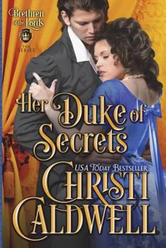 Her Duke of Secrets - Book #2 of the Brethren of the Lords