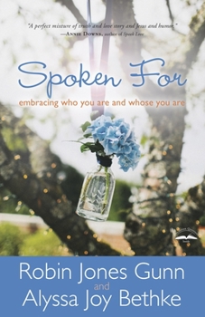 Paperback Spoken For: Embracing Who You Are and Whose You Are Book