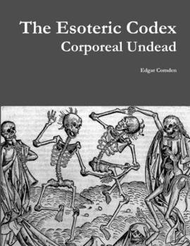 Paperback The Esoteric Codex: Corporeal Undead Book