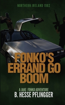 Fonko's Errand Go Boom - Book #3 of the Jake Fonko
