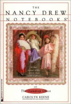 The Gumdrop Ghost - Book #33 of the Nancy Drew: Notebooks