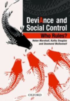 Paperback Deviance and Social Control: Who Rules? Book