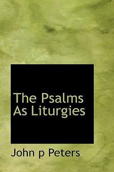 Hardcover The Psalms as Liturgies Book