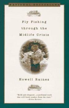 Paperback Fly Fishing Through the Midlife Crisis Book