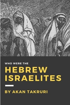 Paperback Who were the Hebrew Israelites Book