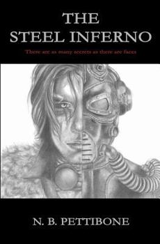 Paperback The Steel Inferno: There are as many secrets as there are faces Book