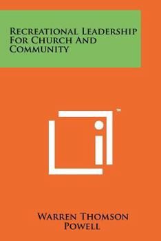 Paperback Recreational Leadership for Church and Community Book