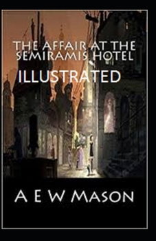 Paperback The Affair at the Semiramis Hotel Illustrated Book