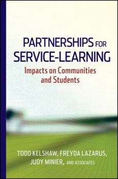 Hardcover Partnerships for Service-Learning: Impacts on Communities and Students Book