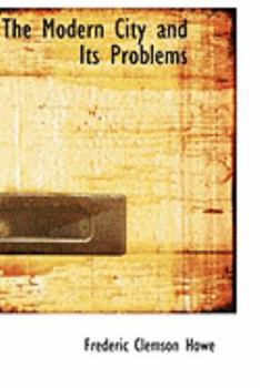 The Modern City and Its Problems