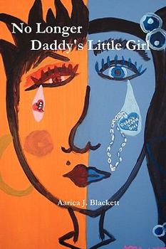 Paperback No Longer Daddy's Little Girl Book