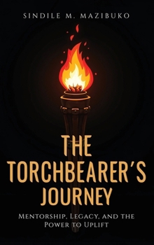 Hardcover The Torchbearer's Journey Book