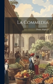 Hardcover La Commedia [Italian] Book