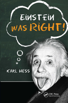 Hardcover Einstein Was Right! Book