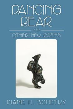 Paperback Dancing Bear and Other New Poems Book