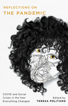 Paperback Reflections on the Pandemic: Covid and Social Crises in the Year Everything Changed Book