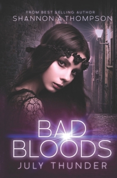 Paperback Bad Bloods: July Thunder Book