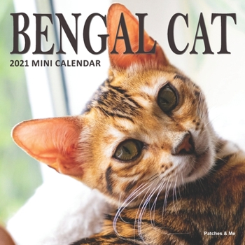 Bengal Cat: 2021 Mini Wall Calendar