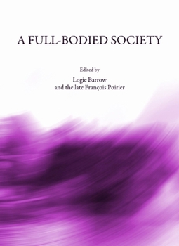 Hardcover A Full-Bodied Society Book