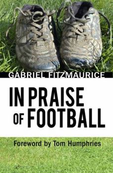 Paperback In Praise of Football Book
