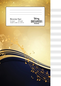 Paperback Manuscript Paper: Yellow Notes A4 Blank Sheet Music Notebook Book