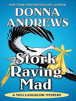 Hardcover Stork Raving Mad [Large Print] Book