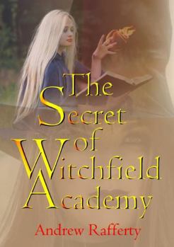 Paperback The Secret of Witchfield Academy Book