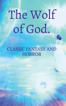 Paperback The Wolf of God. Book