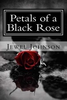Petals of a Black Rose: A Victoria Bellos Story
