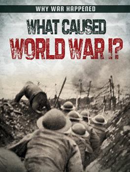 Library Binding What Caused World War I? Book