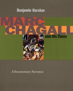 Paperback Marc Chagall and His Times: A Documentary Narrative Book