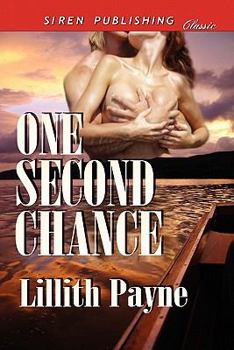 Paperback One Second Chance (Siren Publishing Classic) Book