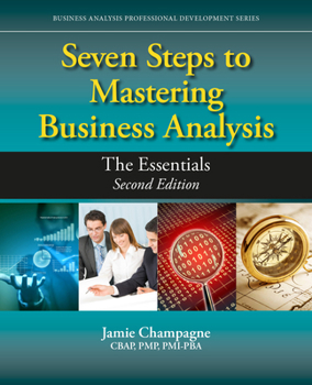 Paperback Seven Steps to Mastering Business Analysis: The Essentials Book