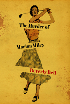 Paperback The Murder of Marion Miley Book