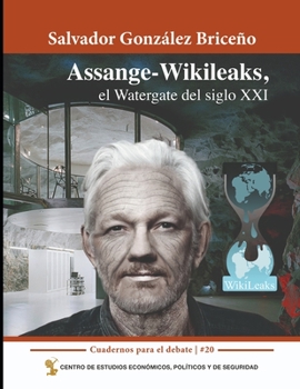 Paperback Assange-WikiLeaks, el Watergate del Siglo XXI [Spanish] Book