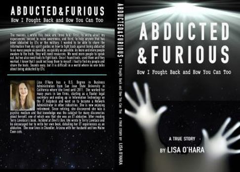 Paperback Abducted and Furious How I Fought Back and How You Can Too A True Story Book