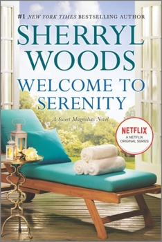 Welcome to Serenity - Book #4 of the Sweet Magnolias